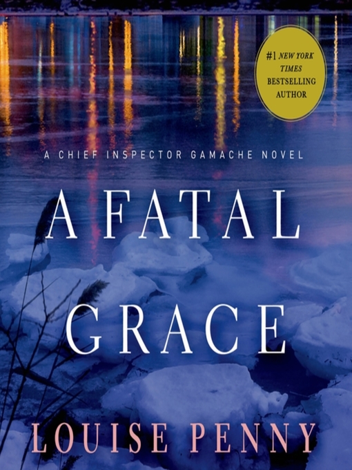 Title details for A Fatal Grace by Louise Penny - Wait list